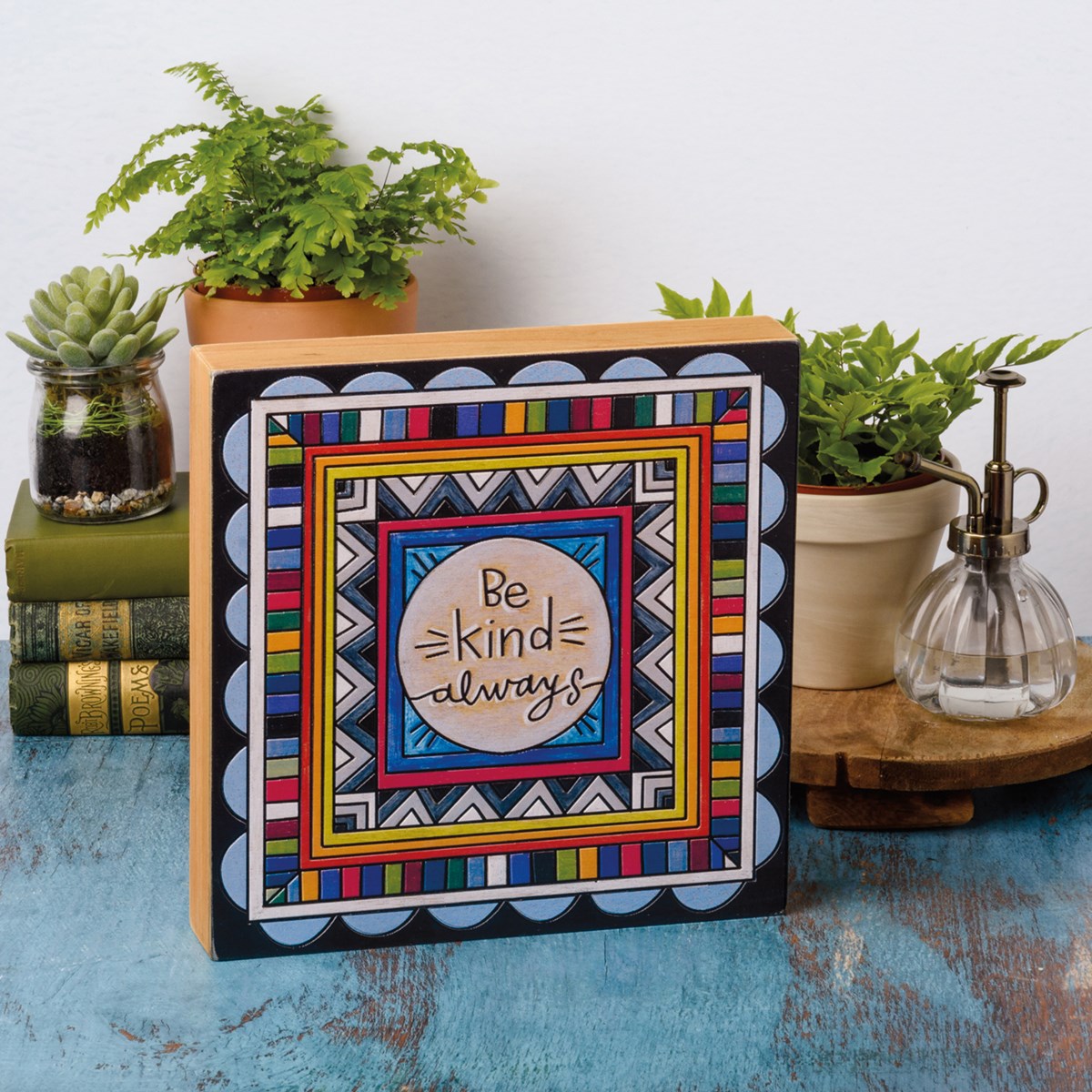 Kathy's Primitives Box Sign: Be Kind Always - Must - Have Decor