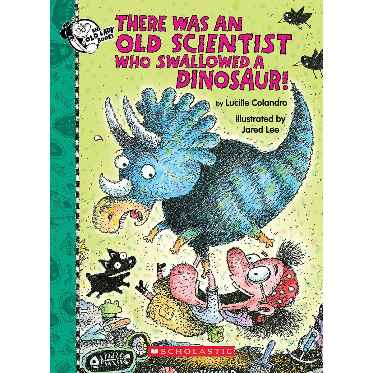 Hot Deal! Scholastic's 'There Was an Old Scientist Who Swallowed a Dinosaur!' Hardcover Book for Young Readers