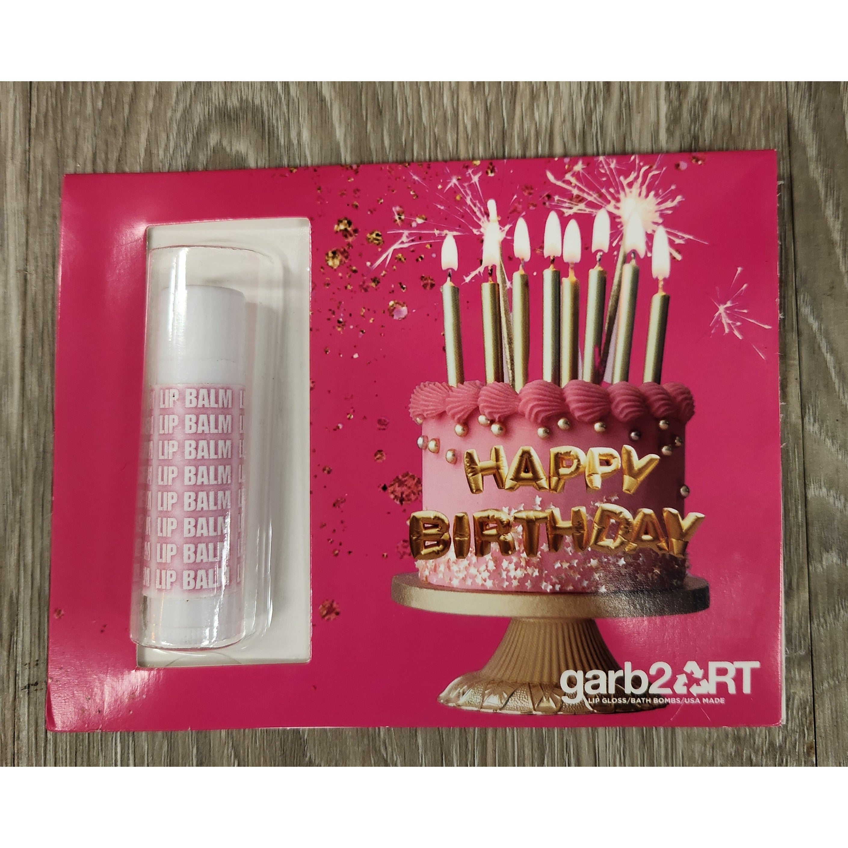 Garb2Art Cake - Style Happy Birthday Lip Balm Card