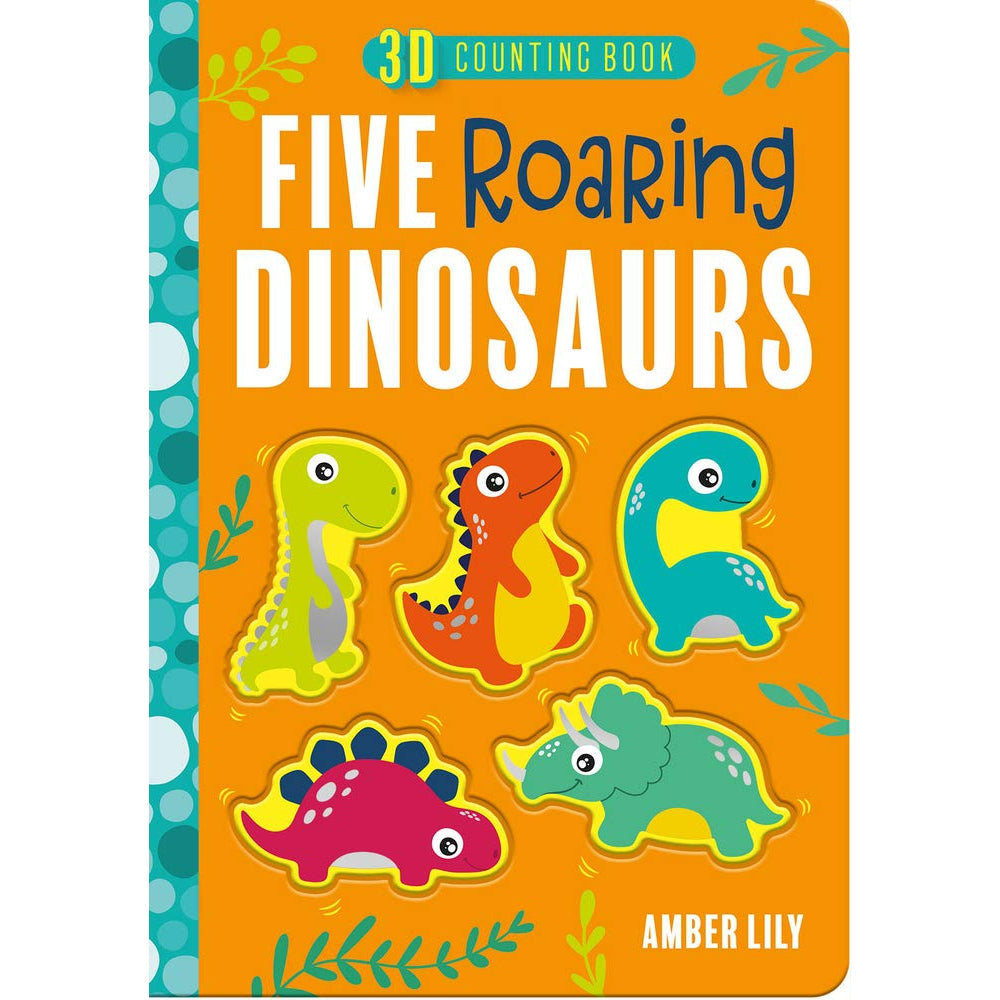 Imagine That Publishing: Five Adorable Roaring Dinosaur Board Book for Early Learning