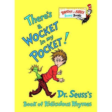 Hot! Dr. Seuss Bright & Early Mini Board Book: There's a Wocket in My Pocket!