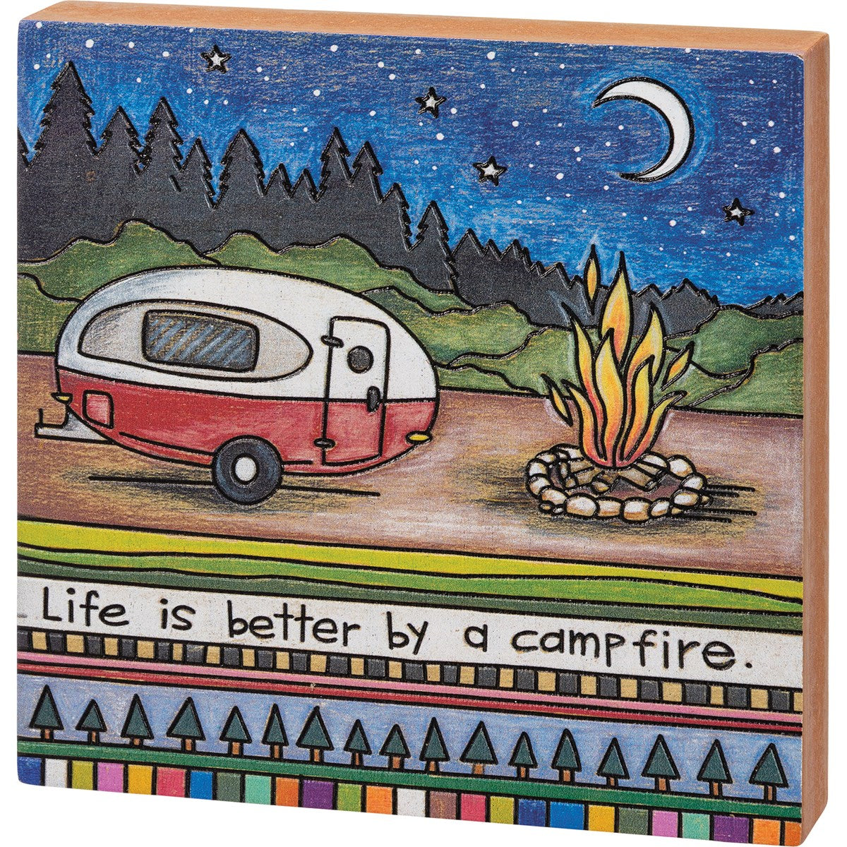 Kathy's Primitives Wooden Block Sign - The Best Moments by the Campfire