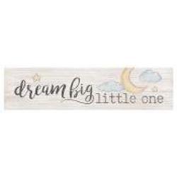 P. Graham Dunn Small Pine Wooden Sign - Dream Big Little One for Multiple Placements