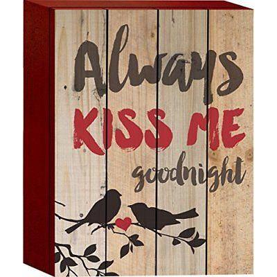 P. Graham Dunn's Must - Have 'Always Kiss Me Goodnight' Wall Art