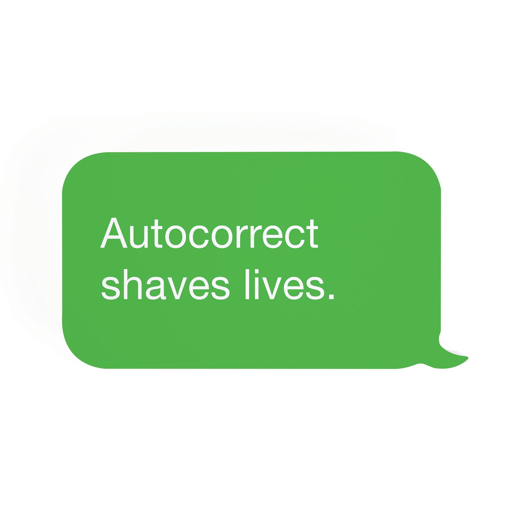 P. Graham Dunn Autocorrect Text Bubble Sign - Add Whimsy Now