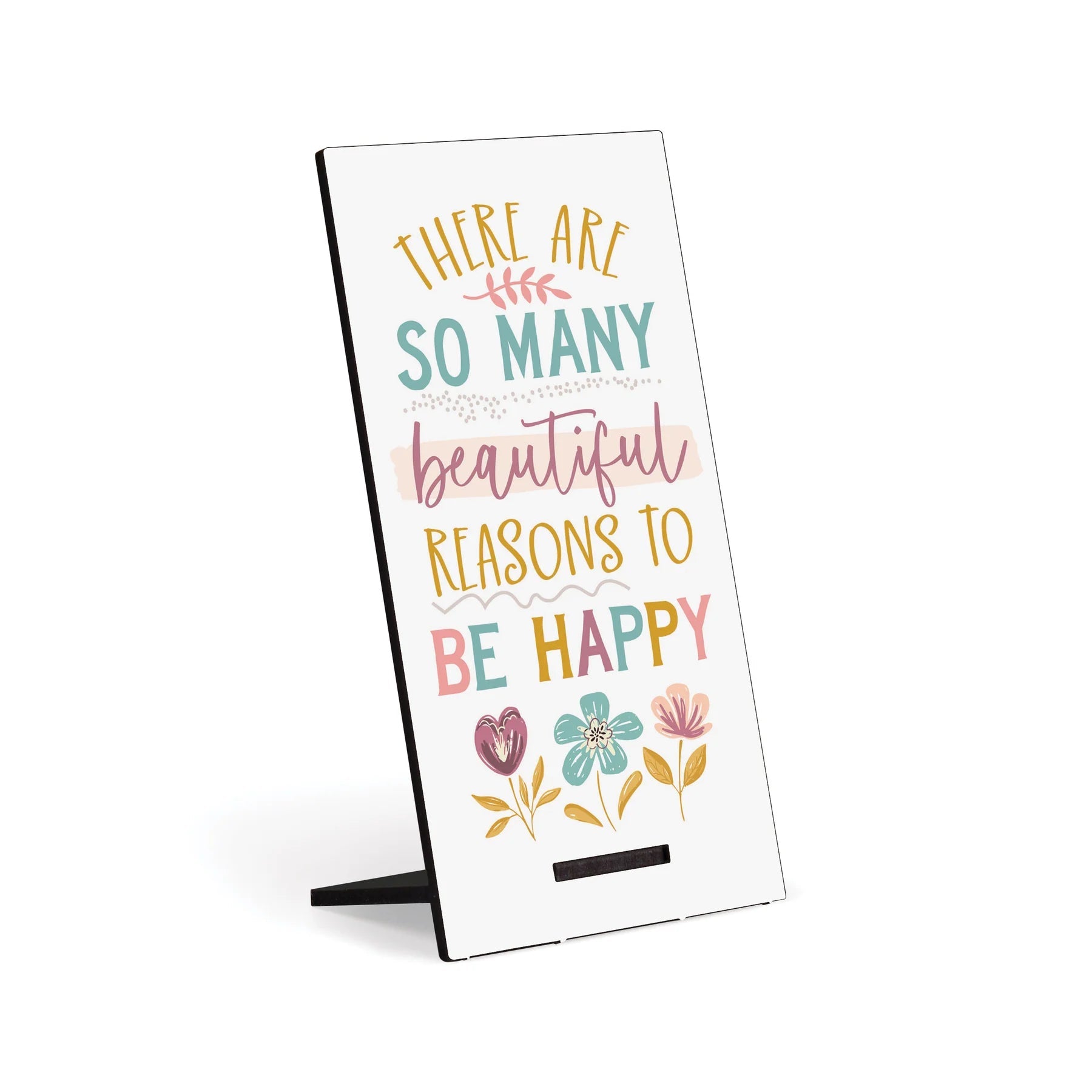 P. Graham Dunn 'So Many Reasons to Be Happy' Snap Sign - Handmade Decor