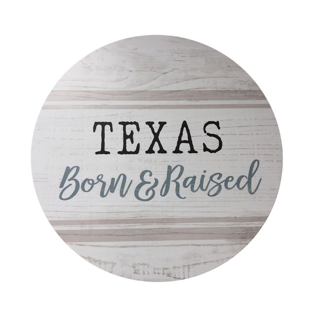 P. Graham Dunn Texas Born And Raised Wall Decor - A Must - Have!