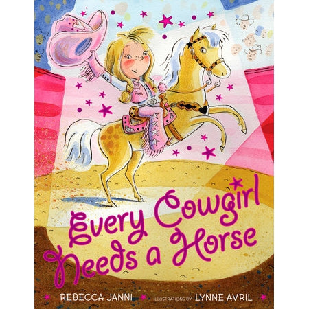 Get Your Copy! Every Cowgirl Needs a Horse Hardcover Book