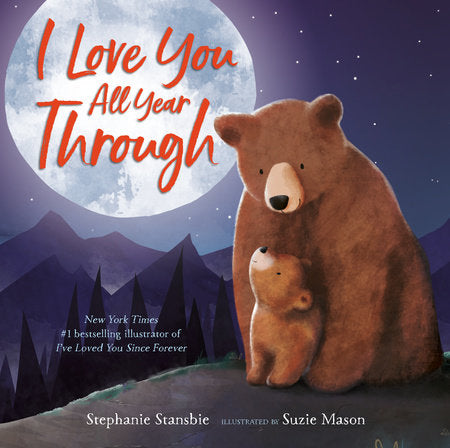 Penguin Random House: Deluxe Padded Board Book - I Love You All Year Through